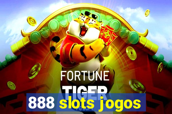 888 slots jogos