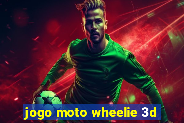 jogo moto wheelie 3d