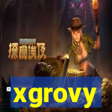 xgrovy