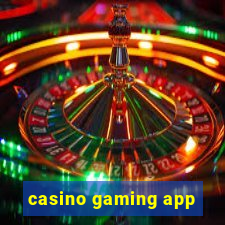 casino gaming app