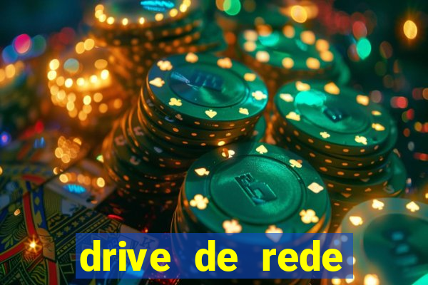 drive de rede windows 7