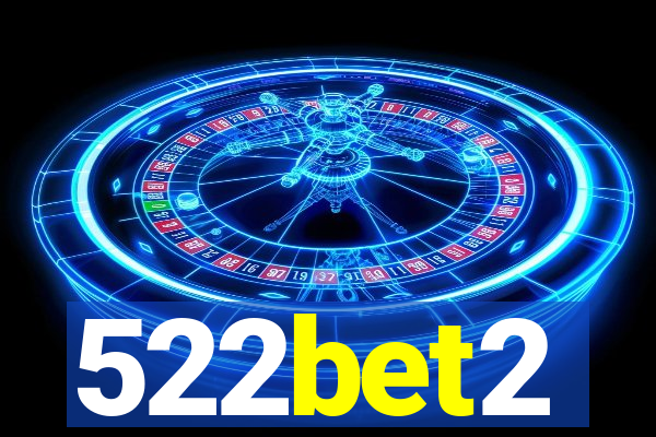 522bet2