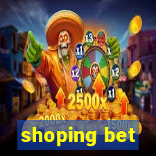 shoping bet