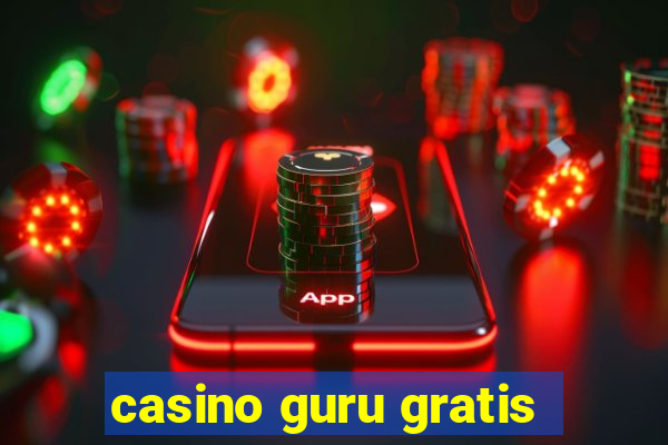 casino guru gratis