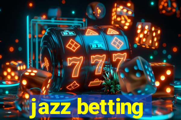 jazz betting