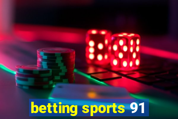 betting sports 91