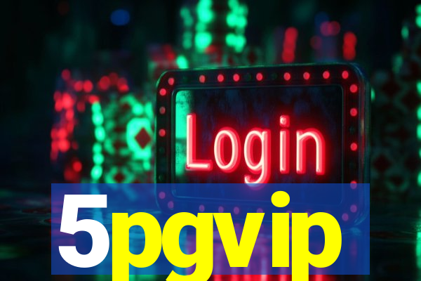 5pgvip