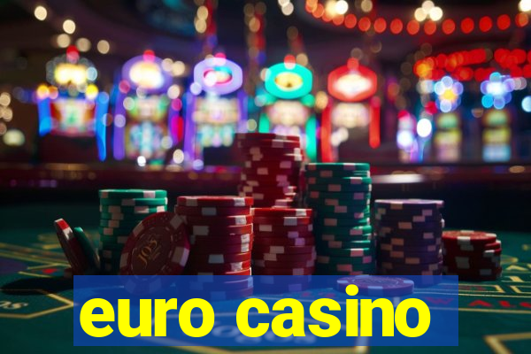 euro casino