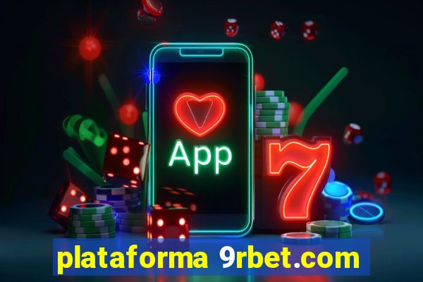 plataforma 9rbet.com