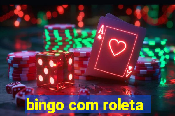 bingo com roleta