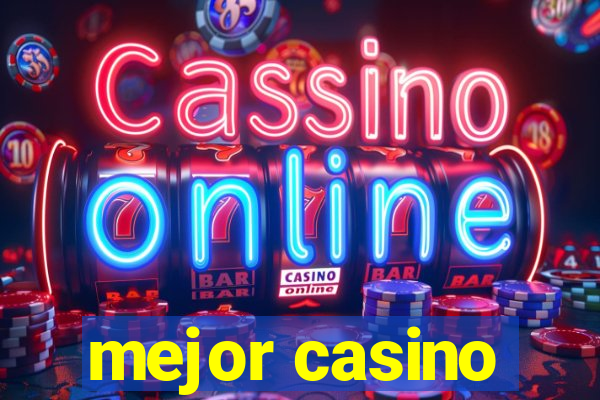 mejor casino