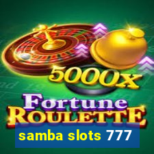 samba slots 777