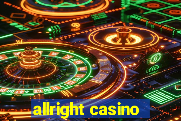 allright casino