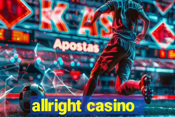 allright casino