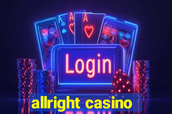 allright casino