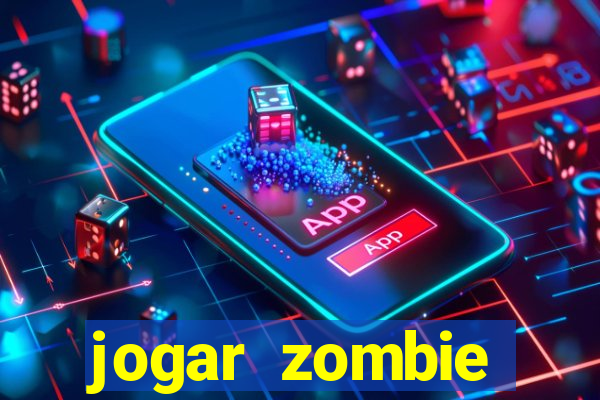 jogar zombie outbreak demo