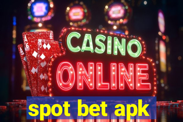 spot bet apk