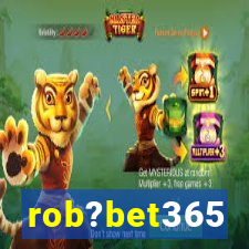 rob?bet365