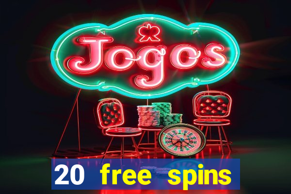 20 free spins casino room