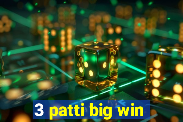 3 patti big win