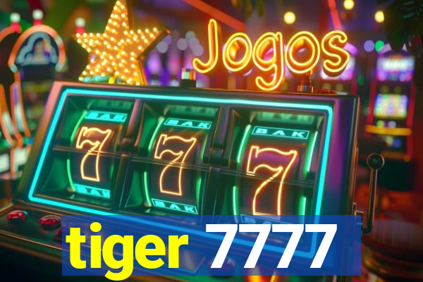 tiger 7777