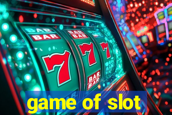 game of slot