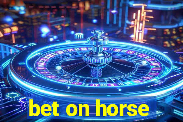 bet on horse