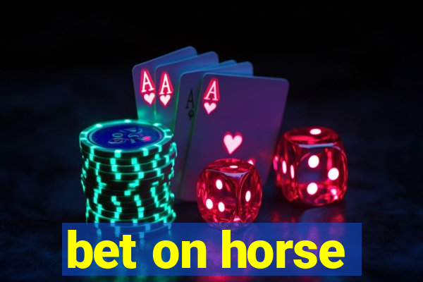 bet on horse