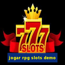 jogar rpg slots demo