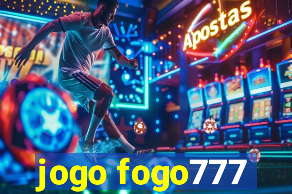 jogo fogo777