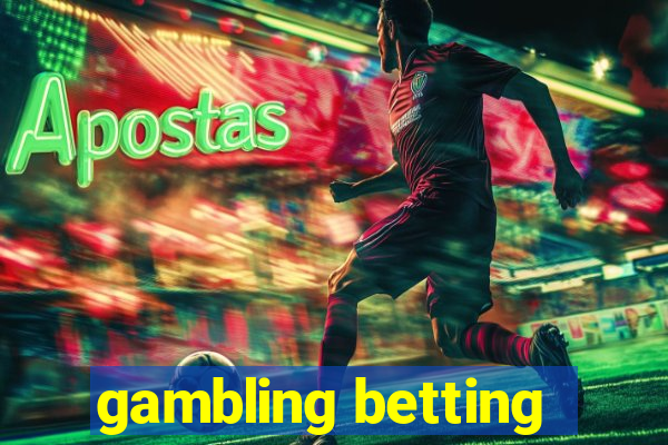 gambling betting