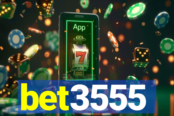 bet3555