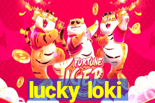 lucky loki