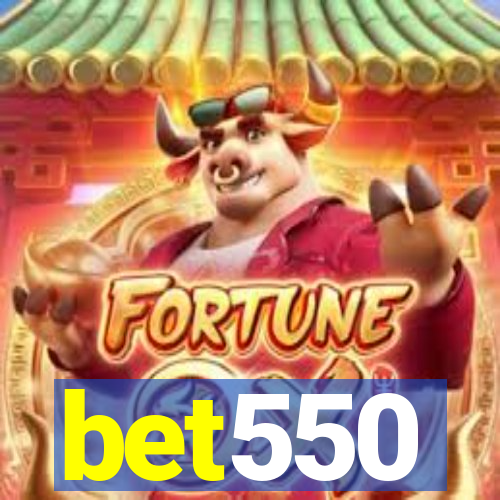 bet550