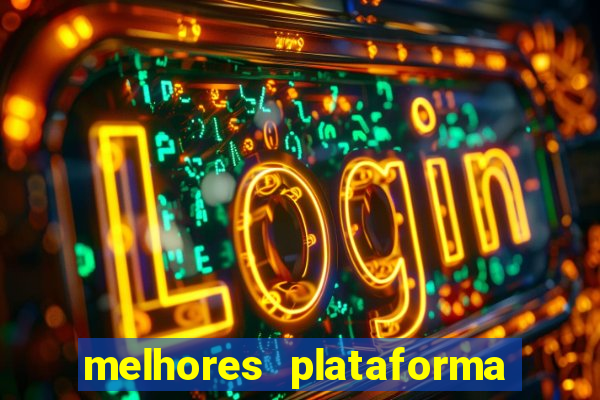 melhores plataforma para jogar fortune tiger