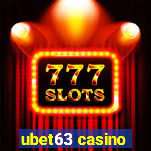 ubet63 casino