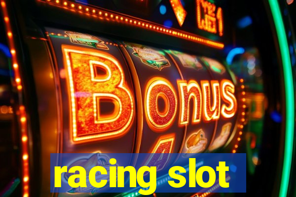 racing slot