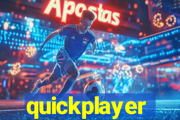 quickplayer