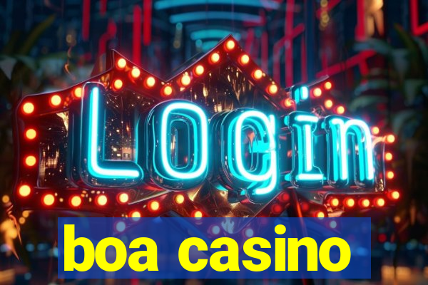 boa casino