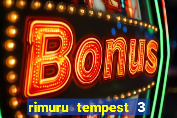 rimuru tempest 3 temporada dublado