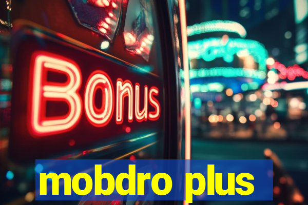 mobdro plus