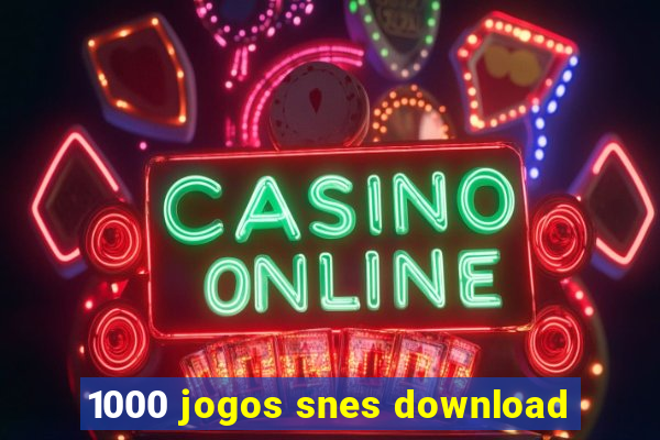 1000 jogos snes download