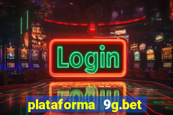 plataforma 9g.bet é confiável