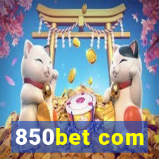 850bet com