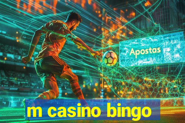 m casino bingo