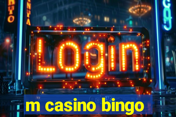 m casino bingo