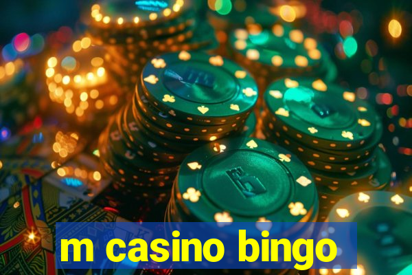 m casino bingo