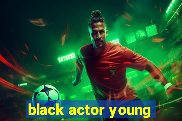 black actor young