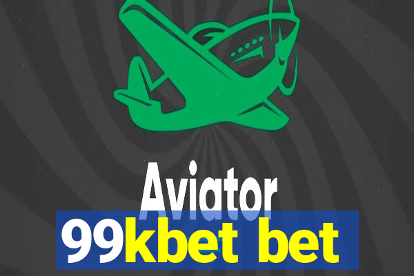 99kbet bet