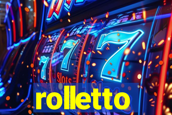 rolletto